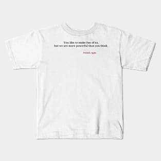 Split Dennis Quote Kids T-Shirt